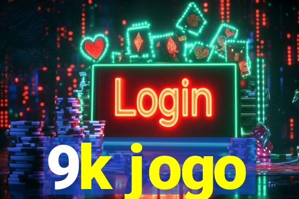9k jogo